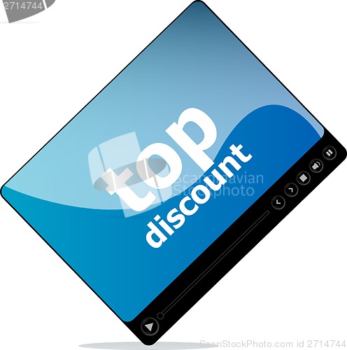 Image of Social media concept: media player interface with top discount word