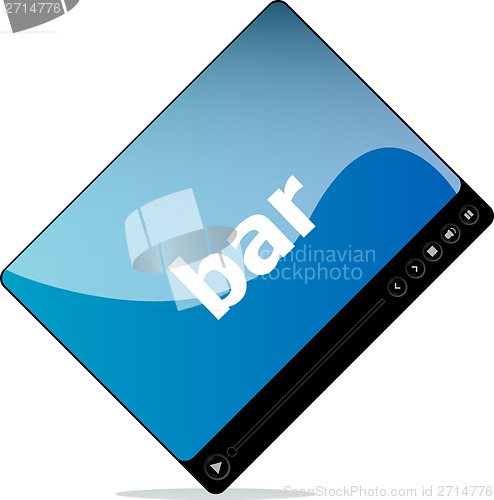 Image of Video player for web, bar word on it