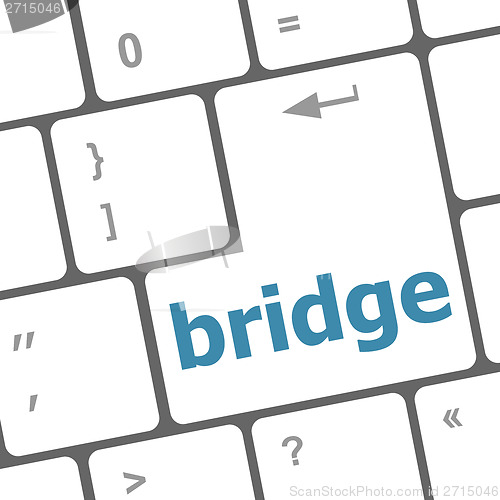 Image of bridge word on computer keyboard key button