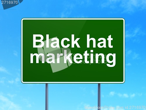 Image of Finance concept: Black Hat Marketing on road sign background