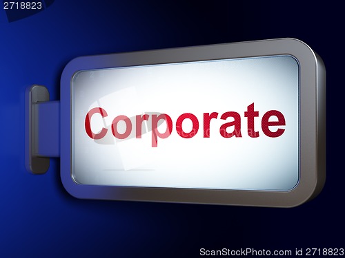 Image of Finance concept: Corporate on billboard background