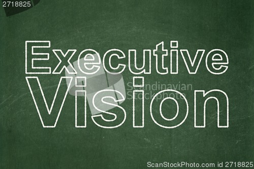 Image of Business concept: Executive Vision on chalkboard background