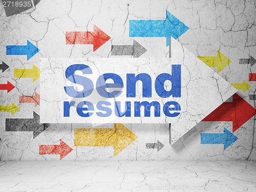 Image of Finance concept: arrow with Send Resume on grunge wall background