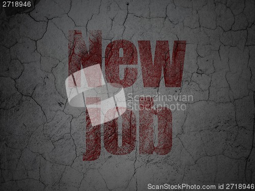 Image of Finance concept: New Job on grunge wall background