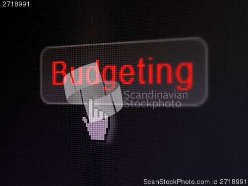 Image of Finance concept: Budgeting on digital button background
