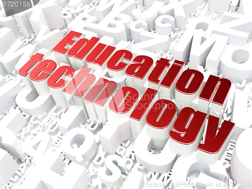 Image of Education concept: Education Technology on alphabet background