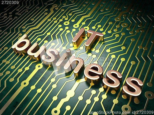 Image of Business concept: IT Business on circuit board background