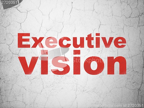 Image of Finance concept: Executive Vision on wall background