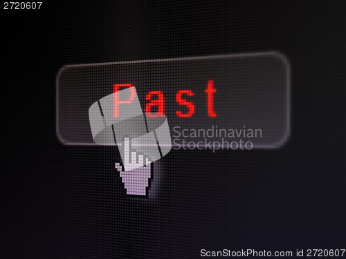 Image of Time concept: Past on digital button background