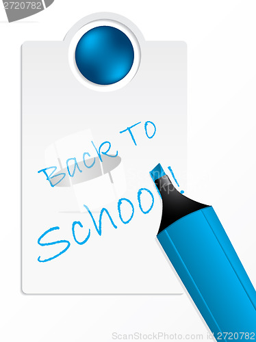 Image of Back to school label with blue marker