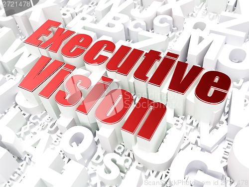 Image of Business concept: Executive Vision on alphabet background