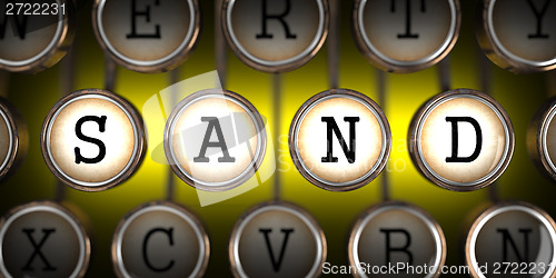 Image of Sand - Word on Old Typewriter's Keys.