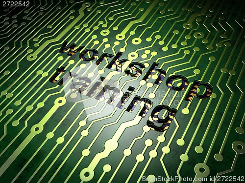 Image of Education concept: Workshop Training on circuit board background