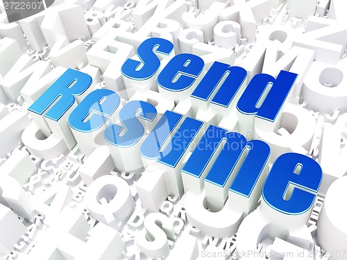 Image of Business concept: Send Resume on alphabet background