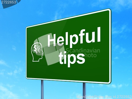 Image of Education concept: Helpful Tips and Head With Finance Symbol on road sign background