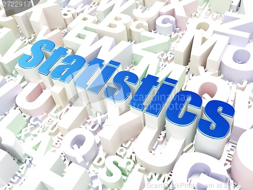 Image of Business concept: Statistics on alphabet background