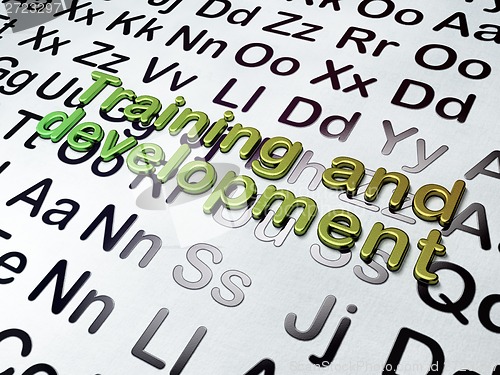 Image of Education concept:  Training and Development on Alphabet background