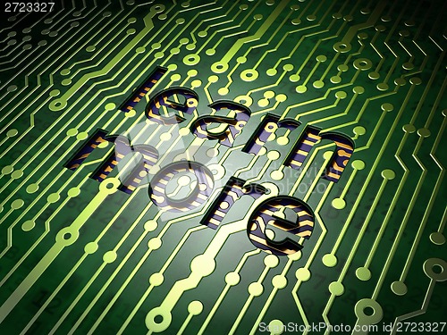 Image of Education concept: Learn More on circuit board background