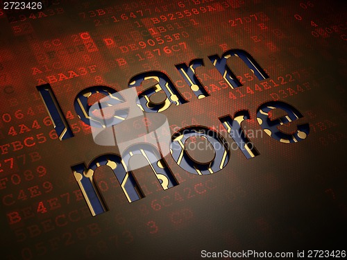 Image of Education concept: Learn More on digital screen background