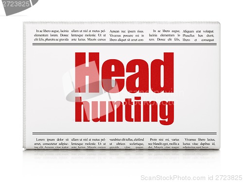Image of Business concept: newspaper headline Head Hunting