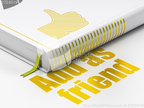 Image of Social network concept: book Thumb Up, Add as Friend