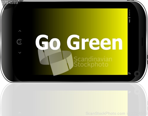 Image of Mobile phone and go green word on it