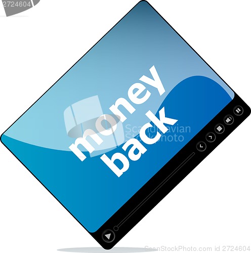 Image of Video movie media player with money back word on it