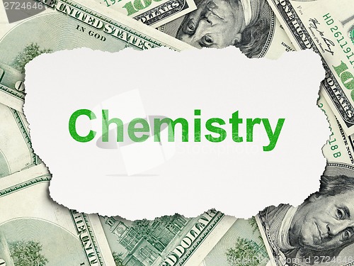 Image of Education concept: Chemistry on Money background