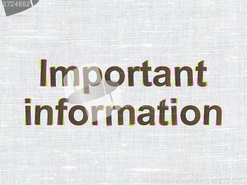 Image of Data concept: Important Information on fabric texture background