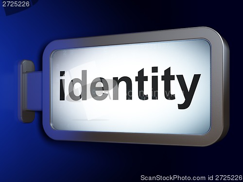Image of Safety concept: Identity on billboard background