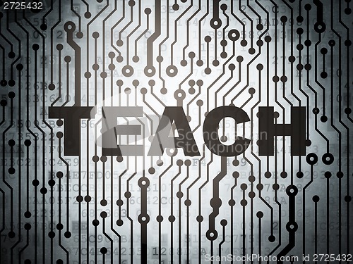 Image of Education concept: circuit board with Teach