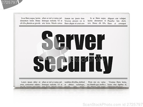 Image of Safety concept: newspaper headline Server Security