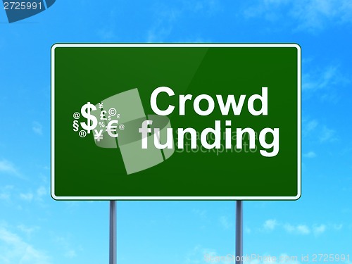 Image of Crowd Funding and Finance Symbol on road sign background