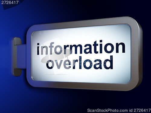 Image of Data concept: Information Overload on billboard background