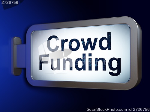 Image of Finance concept: Crowd Funding on billboard background