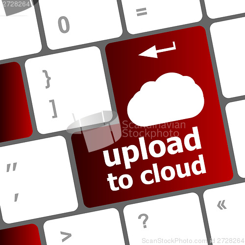 Image of upload to cloud, computer keyboard for cloud computing