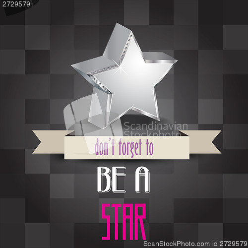 Image of poster with message 'don't forget to be a star"