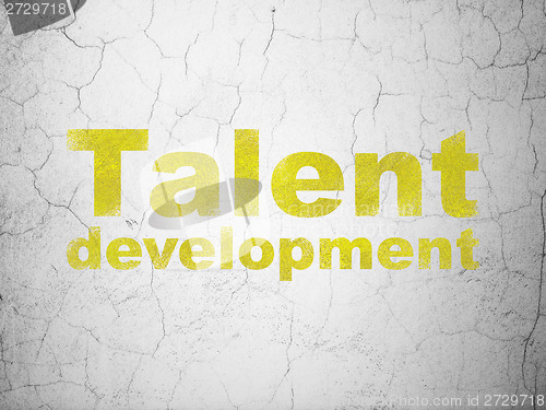 Image of Education concept: Talent Development on wall background