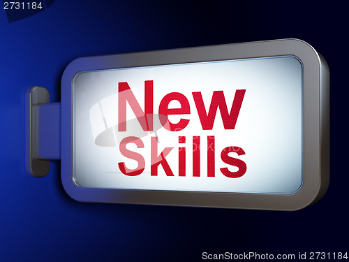 Image of Education concept: New Skills on billboard background