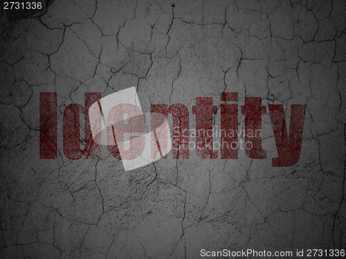Image of Privacy concept: Identity on grunge wall background