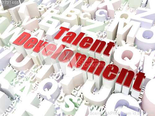 Image of Education concept: Talent Development on alphabet background