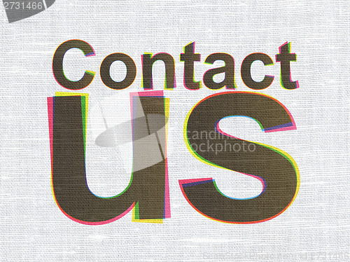 Image of Advertising concept: Contact Us on fabric texture background