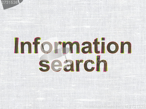 Image of Data concept: Information Search on fabric texture background