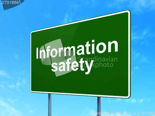 Image of Protection concept: Information Safety on road sign background