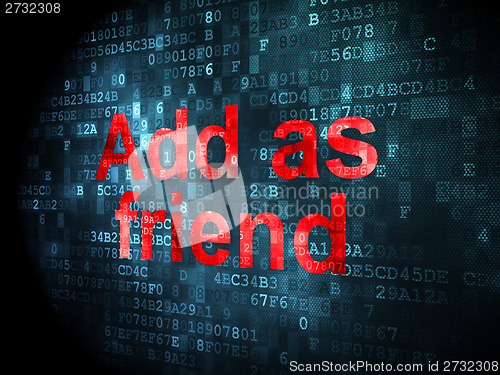 Image of Social media concept: Add as Friend on digital background