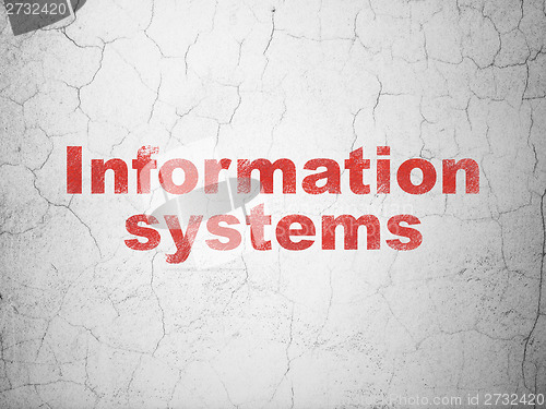 Image of Information concept: Information Systems on wall background