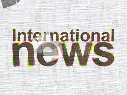 Image of News concept: International News on fabric texture background