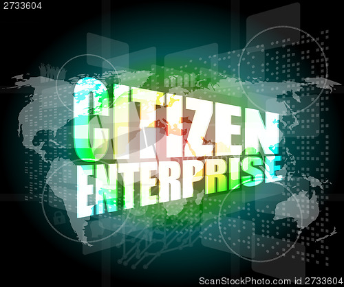Image of business concept: words citizen enterprise on digital screen