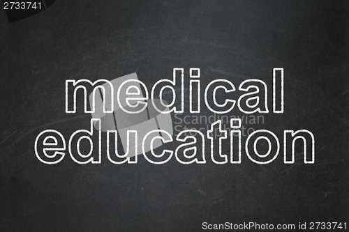 Image of Education concept: Medical Education on chalkboard background
