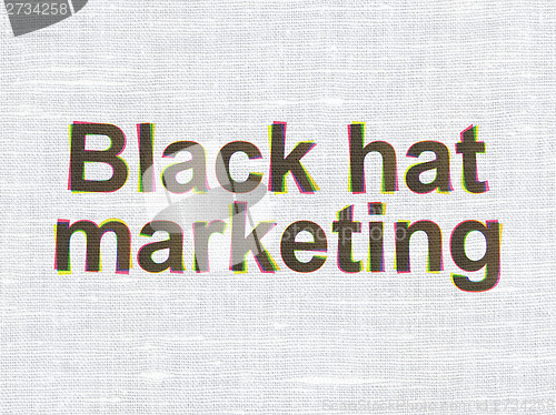 Image of Finance concept: Black Hat Marketing on fabric background